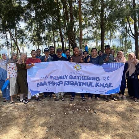 Family Gathering MA PPKP Ribathul Khail